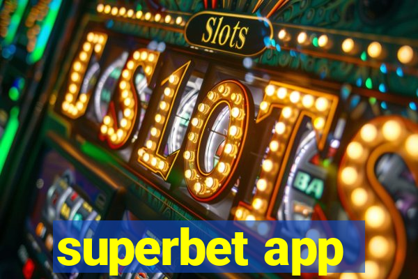 superbet app